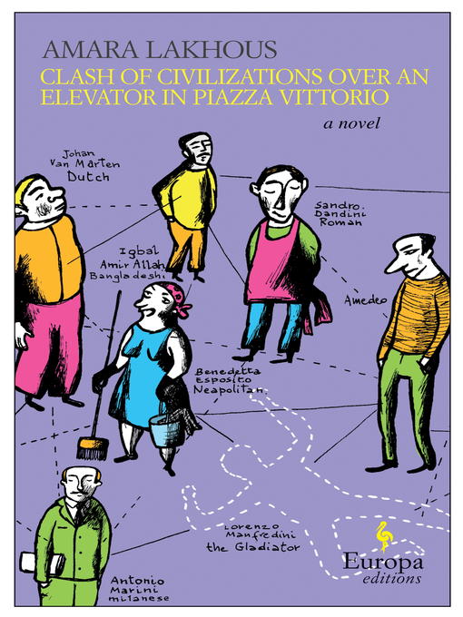 Title details for Clash of Civilizations Over an Elevator in Piazza Vittorio by Amara Lakhous - Available